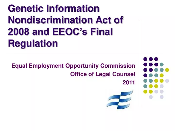 genetic information nondiscrimination act of 2008 and eeoc s final regulation