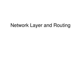 Network Layer and Routing