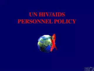 UN HIV/AIDS PERSONNEL POLICY
