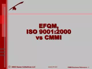 EFQM, ISO 9001:2000 vs CMMI