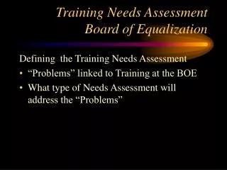 Training Needs Assessment Board of Equalization