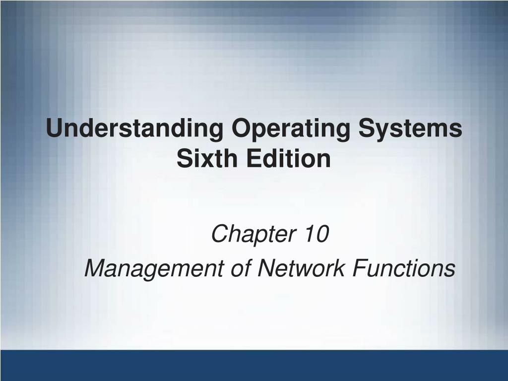 PPT - Understanding Operating Systems Sixth Edition PowerPoint ...