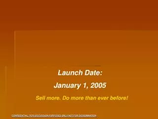 Launch Date: January 1, 2005