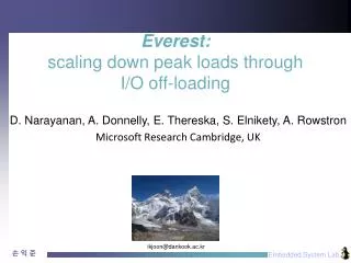 Everest: scaling down peak loads through I/O off-loading