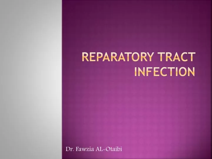 reparatory tract infection