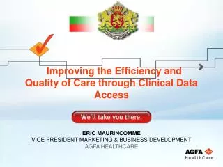 Improving the Efficiency and Quality of Care through Clinical Data Access