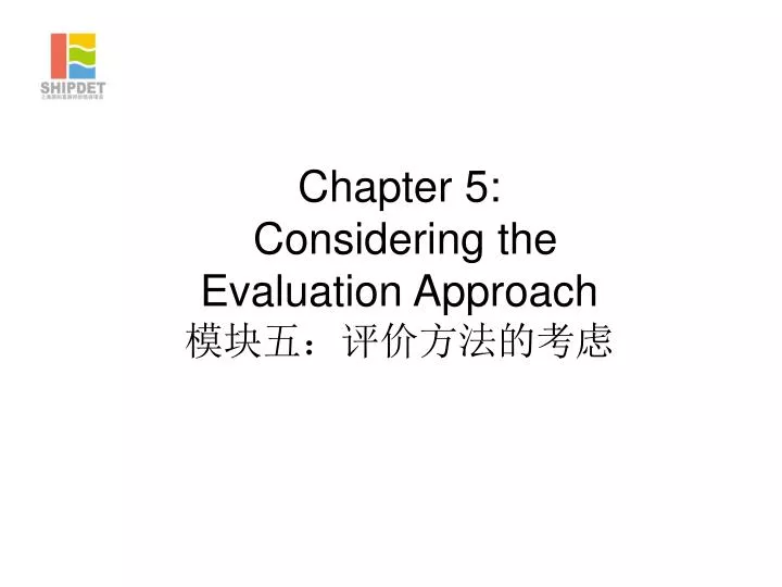 chapter 5 considering the evaluation approach