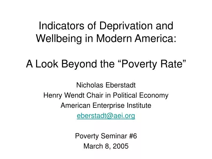 indicators of deprivation and wellbeing in modern america a look beyond the poverty rate