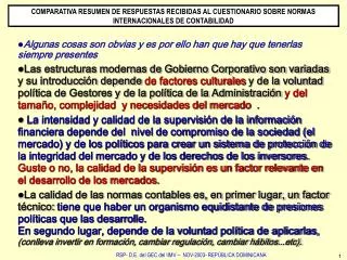 COMPARATIVA RESUMEN DE RESPUESTAS RECIBIDAS AL CUESTIONARIO SOBRE NORMAS INTERNACIONALES DE CONTABILIDAD