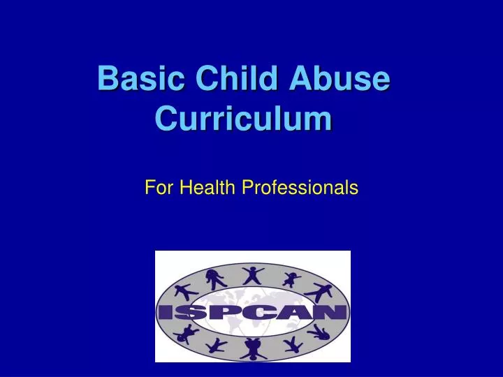 basic child abuse curriculum