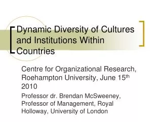 Dynamic Diversity of Cultures and Institutions Within Countries