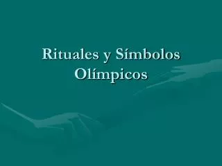 rituales y s mbolos ol mpicos