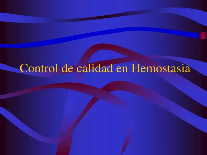 control de calidad en hemostasia