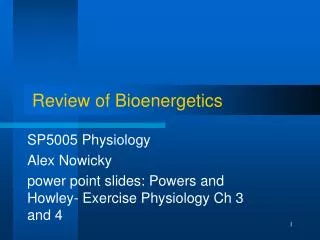 Review of Bioenergetics