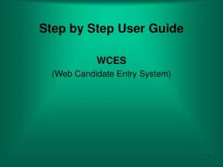 Step by Step User Guide