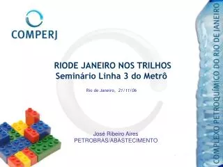 RIODE JANEIRO NOS TRILHOS Seminário Linha 3 do Metrô Rio de Janeiro , 21/11/06