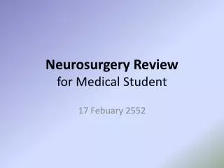 Neurosurgery Review for Medical Student