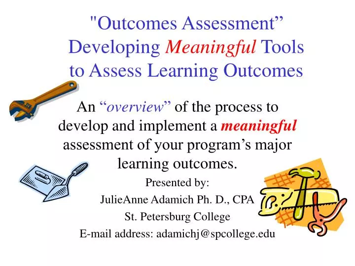 outcomes assessment developing meaningful tools to assess learning outcomes