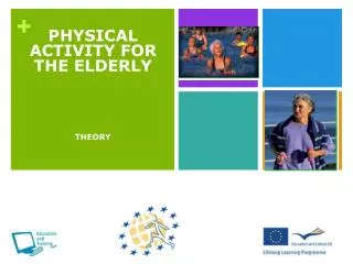 PHYSICAL ACTIVITY FOR THE ELDERLY THEORY