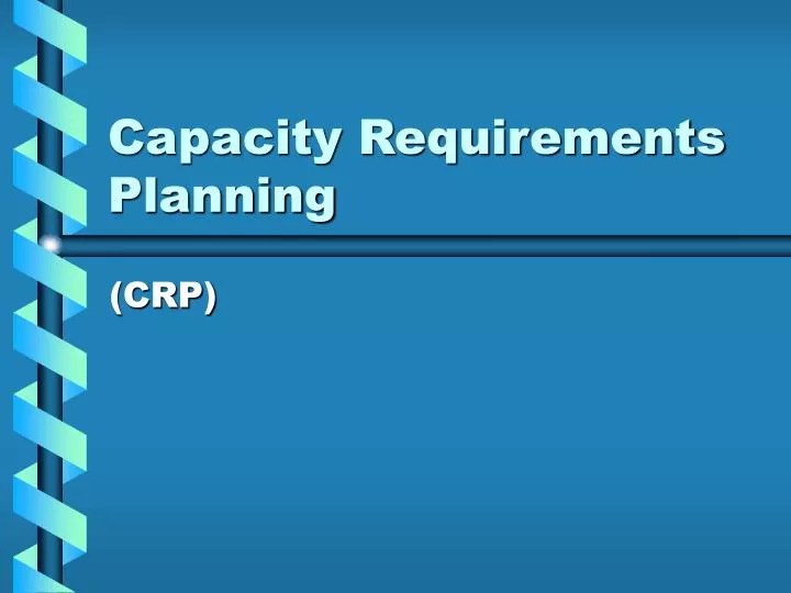 capacity requirements planning