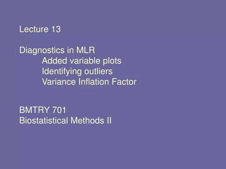 lecture 13 diagnostics in mlr added variable plots identifying outliers variance inflation factor