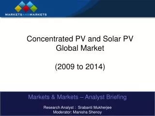 Concentrated PV and Solar PV Global Market (2009 to 2014)