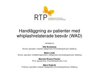 Handläggning av patienter med whiplashrelaterade besvär (WAD)