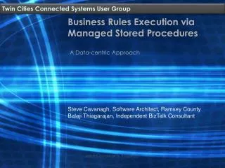 Business Rules Execution via Managed Stored Procedures