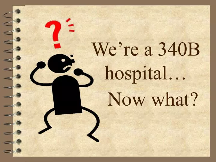 we re a 340b hospital