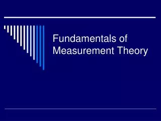 Fundamentals of Measurement Theory