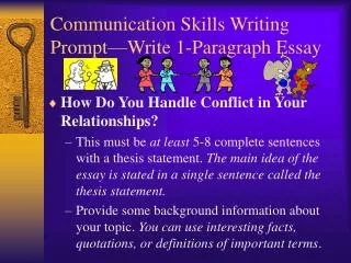 Communication Skills Writing Prompt—Write 1-Paragraph Essay