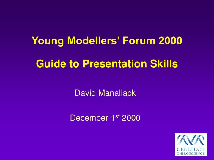 young modellers forum 2000 guide to presentation skills