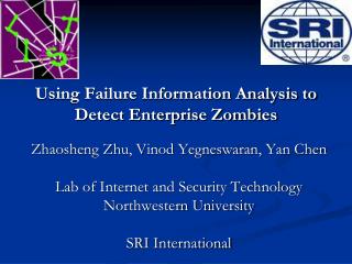 Using Failure Information Analysis to Detect Enterprise Zombies