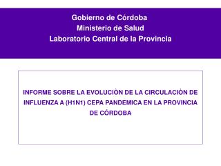 Gobierno de Córdoba Ministerio de Salud Laboratorio Central de la Provincia