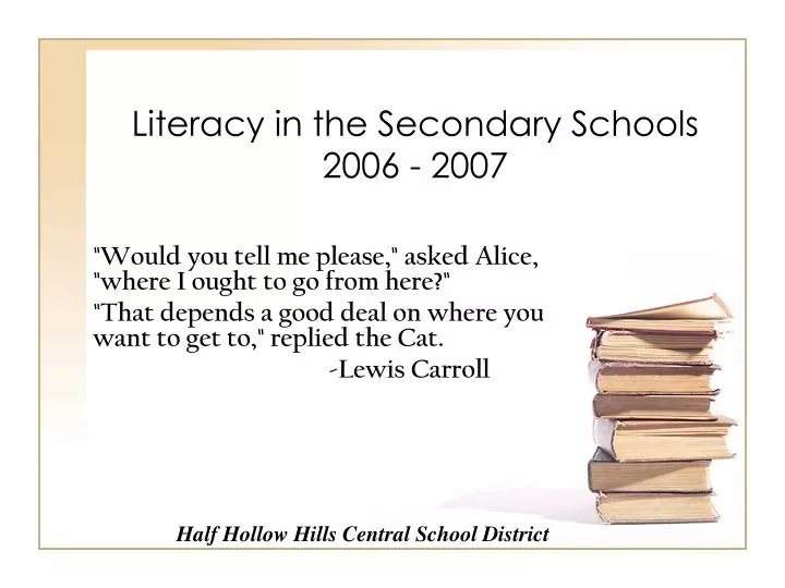 literacy in the secondary schools 2006 2007