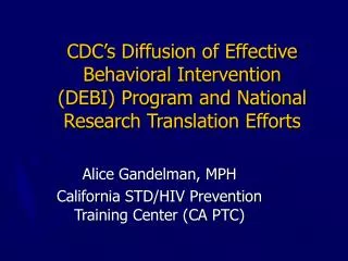 CDC’s Diffusion of Effective Behavioral Intervention (DEBI) Program and National Research Translation Efforts