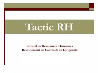 tactic rh
