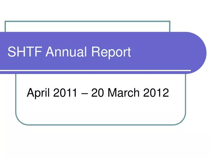 shtf annual report