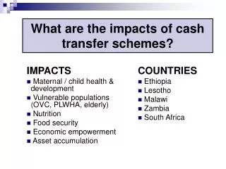 What are the impacts of cash transfer schemes?