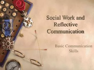 Social Work and Reflective Communication