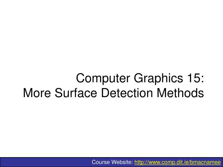 computer graphics 15 more surface detection methods