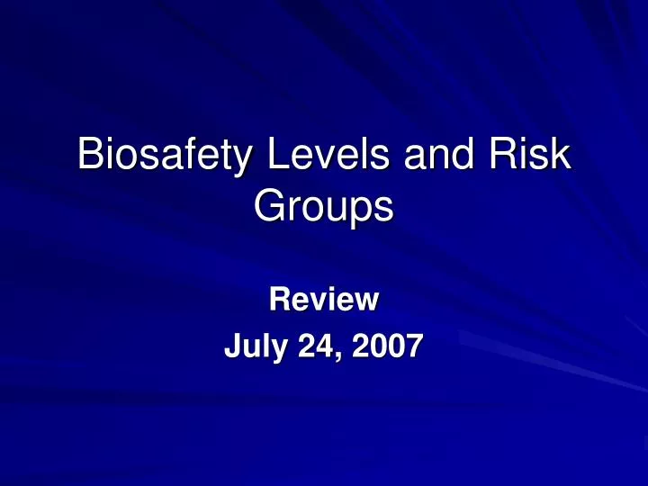 biosafety levels and risk groups