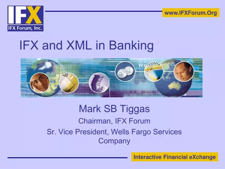 ifx and xml in banking