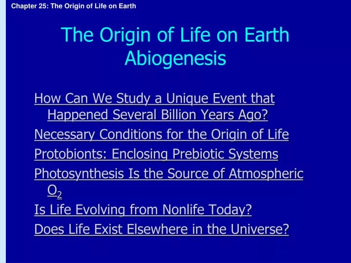 the origin of life on earth abiogenesis