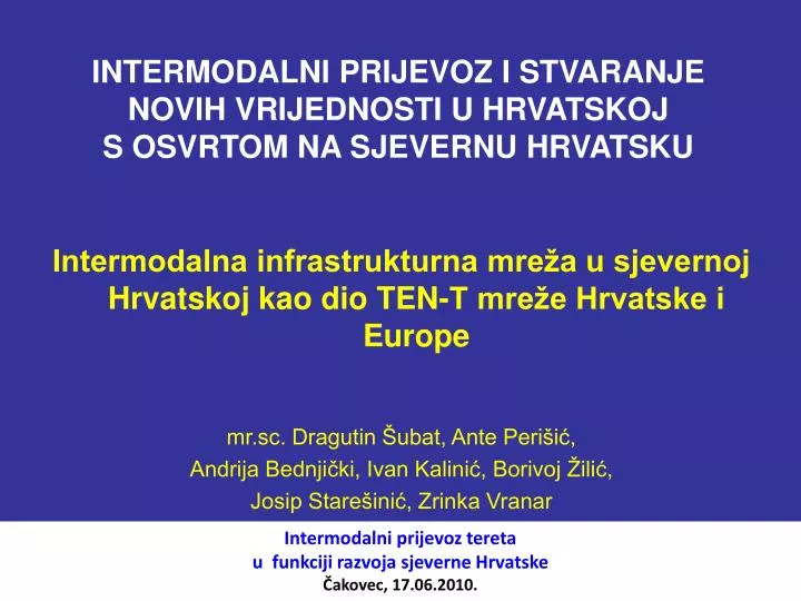 intermodalni prijevoz i stvaranje novih vrijednosti u hrvatskoj s osvrtom na sjevernu hrvatsku