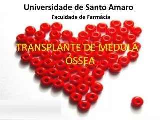 Universidade de Santo Amaro Faculdade de Farmácia