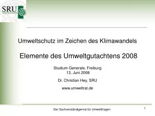 Umweltschutz im Zeichen des Klimawandels Elemente des Umweltgutachtens 2008