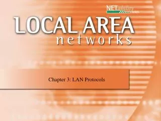 Chapter 3: LAN Protocols