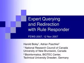 Expert Querying and Redirection with Rule Responder FEWS-2007, 12 Nov 2007