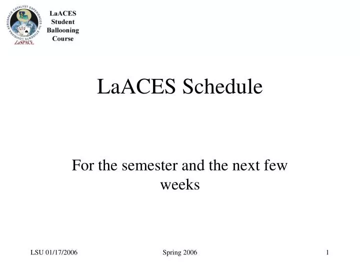 laaces schedule